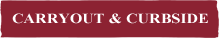 Carryout & Curbside